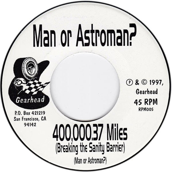 Chrome (8) / Man Or Astro-Man? : Torque Pound / 400,000.37 Miles (Breaking The Sanity Barrier) (7")