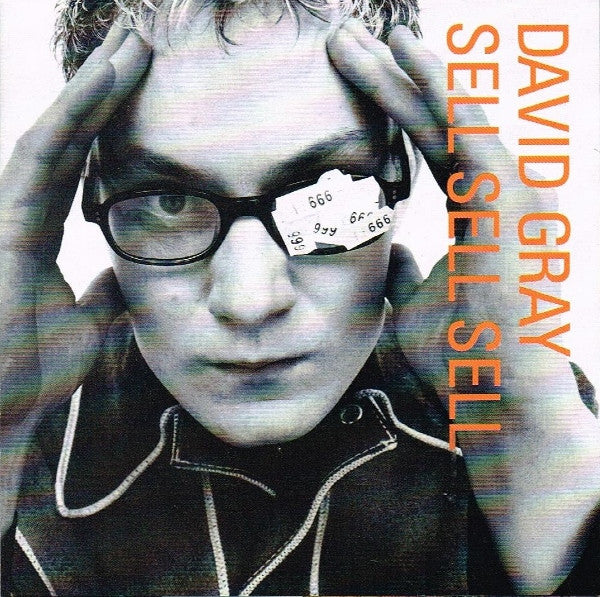 David Gray : Sell, Sell, Sell (CD, Album)