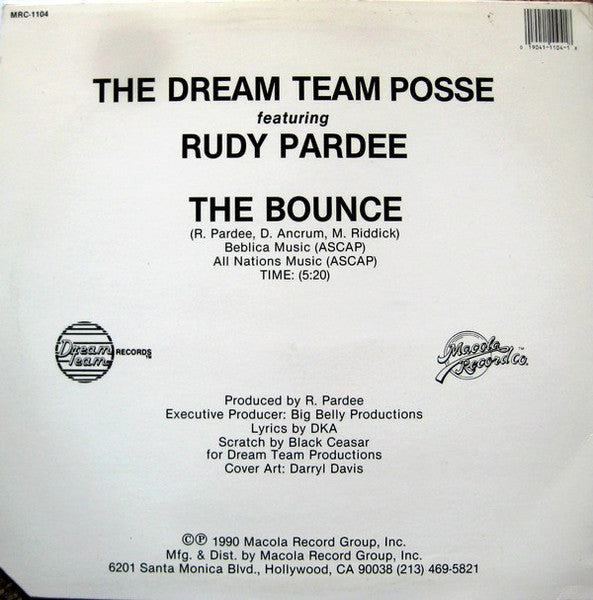 Dream Team Posse Featuring Rudy Pardee : The Bounce (12")
