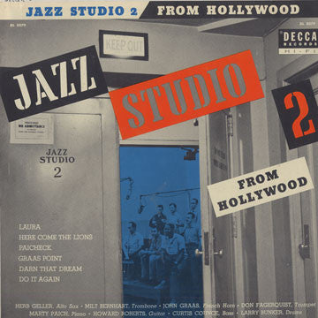 Herb Geller, Milt Bernhart, John Graas, Don Fagerquist, Marty Paich, Howard Roberts, Curtis Counce, Larry Bunker, Jimmy Giuffre : Jazz Studio 2 From Hollywood (LP, Album)