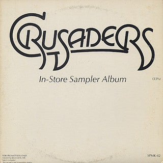 The Crusaders : In-Store Sampler Album (LP, Comp, Promo)
