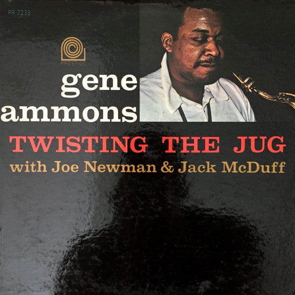Gene Ammons, Joe Newman, Brother Jack McDuff : Twisting The Jug (LP, Album, Mono)