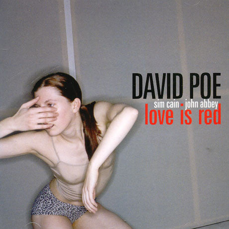 David Poe : Love Is Red (CD, Album)