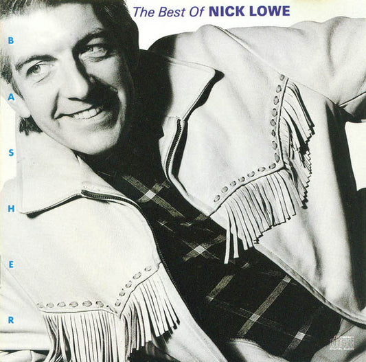 Nick Lowe : Basher: The Best Of Nick Lowe (CD, Comp)