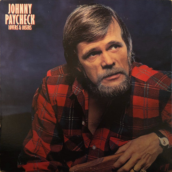 Johnny Paycheck : Lovers And Losers (LP)