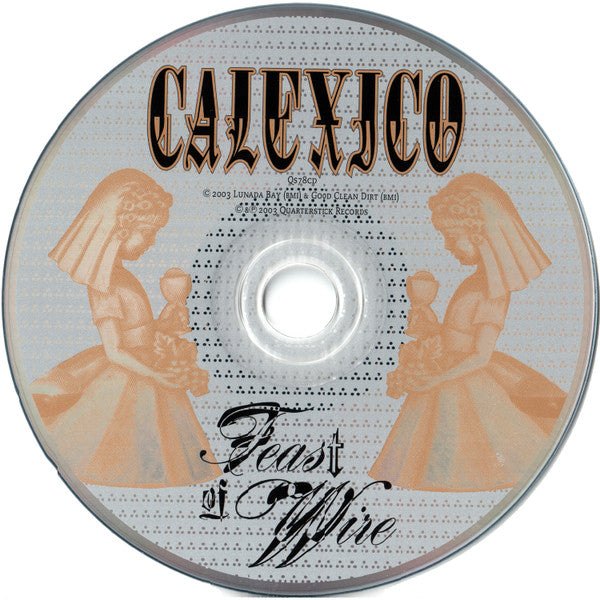Calexico : Feast Of Wire (CD, Album)