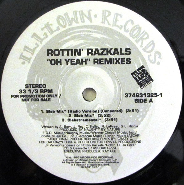Rottin Razkals : Oh Yeah (Remixes) (12", Promo)