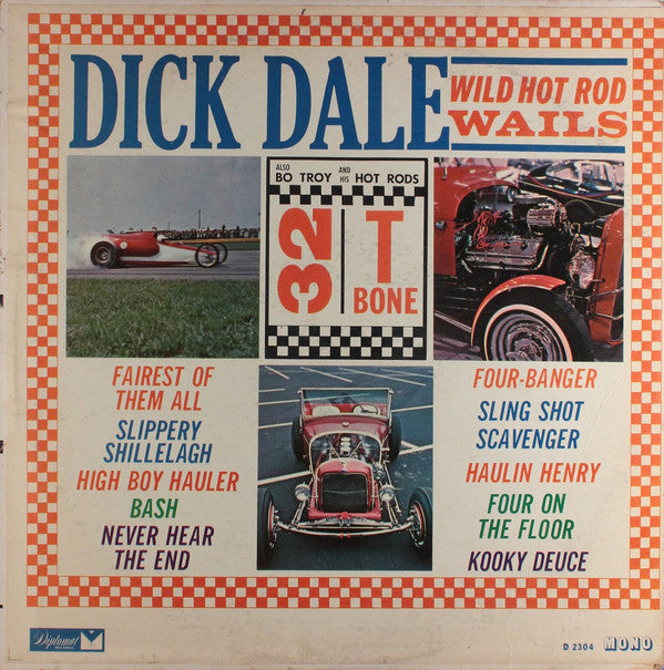 Dick Dale Also Bo Troy And His Hot Rods : Wild Hot Rod Wails (LP, Album, Mono)