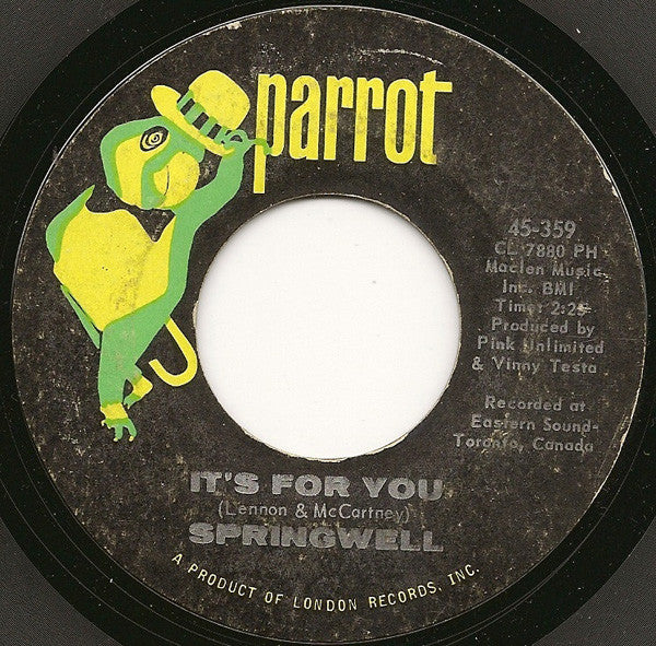 Springwell : It's For You (7", Single, Styrene, PH )