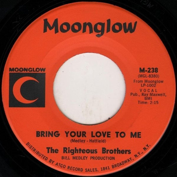 The Righteous Brothers : Bring Your Love To Me (7", Single)