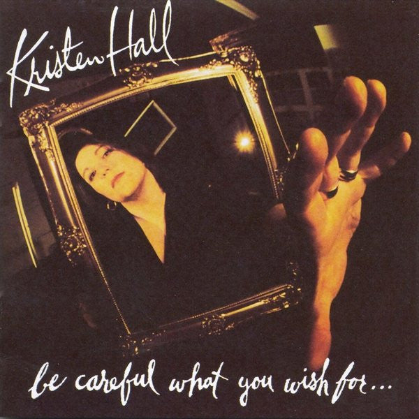 Kristen Hall : Be Careful What You Wish For... (CD, Album, Promo)