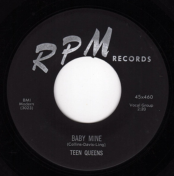 Teen Queens* : So All Alone / Baby Mine (7", Single)