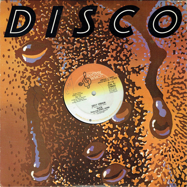 Slick (2) Featuring Doris James : Sexy Cream (12")