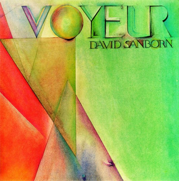 David Sanborn : Voyeur (LP, Album, RE, Win)
