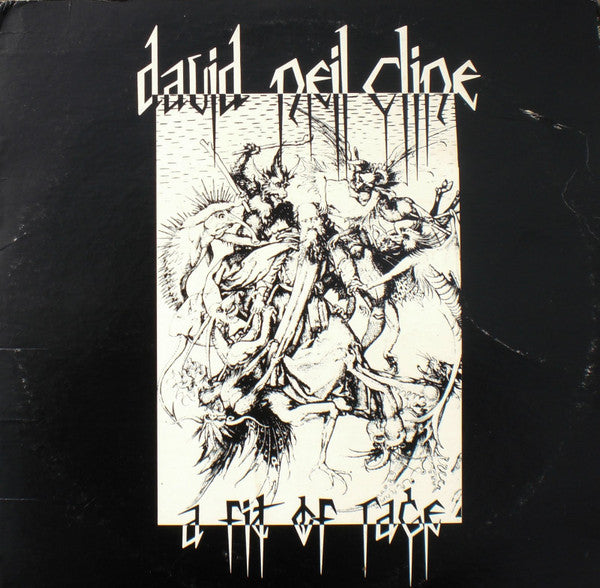 David Neil Cline : A Fit Of Rage (12", EP)