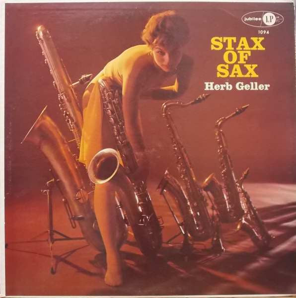 Herb Geller : Stax Of Sax (LP, Album, Mono, RE)