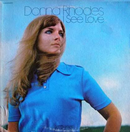 Donna Rhodes : I See Love (LP, Album, Ter)
