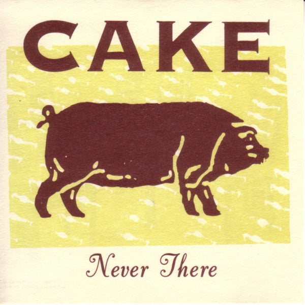 Cake : Never There (CD, Single, Promo)