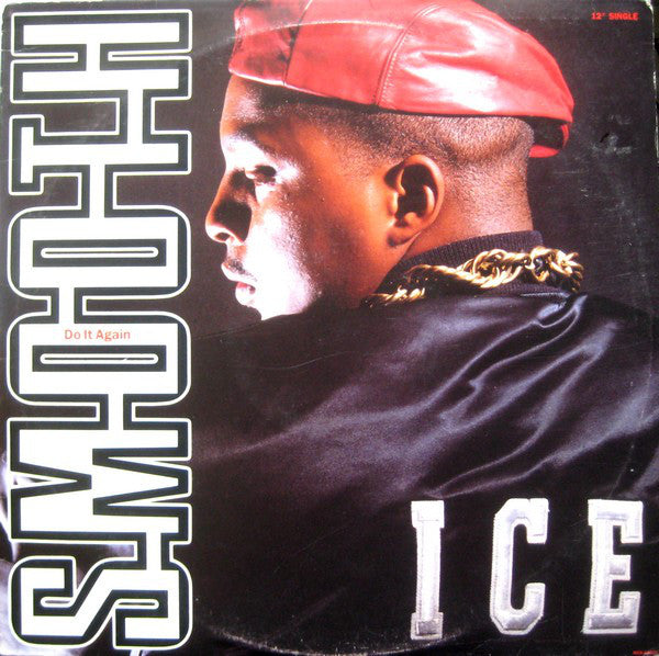 Smooth Ice : Do It Again (12", Single)