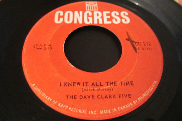 The Dave Clark Five : I Knew It All The Time (7", Single)