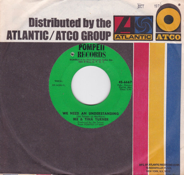 Ike & Tina Turner : We Need An Understanding / It Sho' Ain't Me (7", Single)