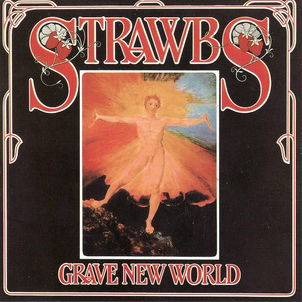Strawbs : Grave New World (CD, Album, RE)