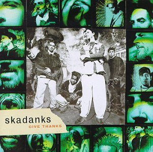 The Skadanks : Give Thanks (CD, Album)