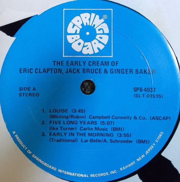 Eric Clapton / Jack Bruce / Ginger Baker : The Early Cream Of Eric Clapton, Jack Bruce & Ginger Baker (LP, Comp)