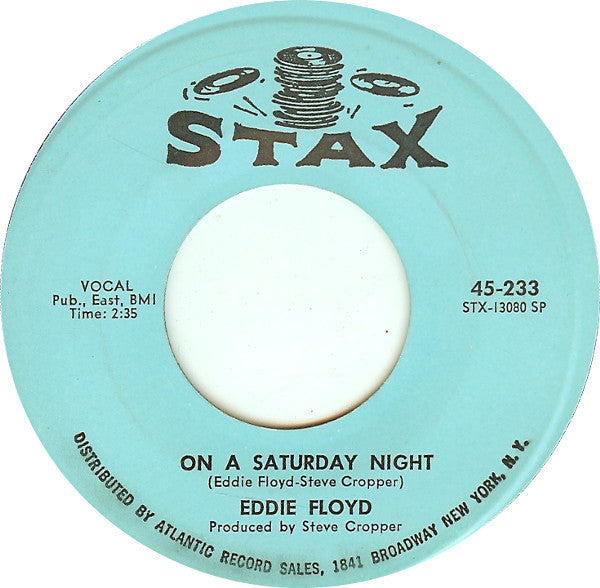 Eddie Floyd : On A Saturday Night / Under My Nose (7", Single)