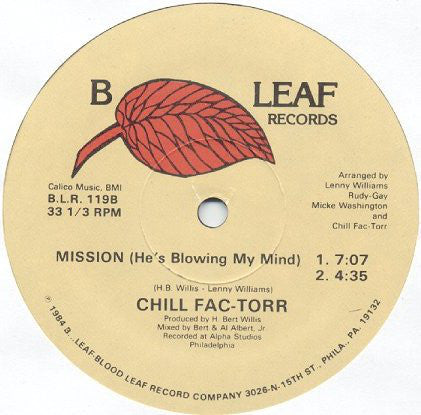 Chill Fac-Torr Presents Baby 'D' & Dizzy 'D' / Chill Fac-Torr : Cen'er City Rock / Mission (He's Blowing My Mind) (12")