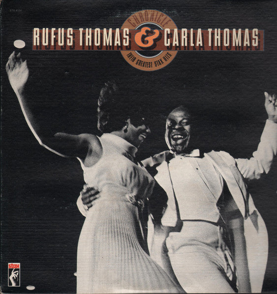 Rufus Thomas & Carla Thomas : Chronicle: Their Greatest Stax Hits (LP, Comp)