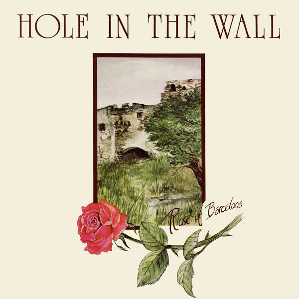 Hole In The Wall : Rose Of Barcelona (LP, Album)