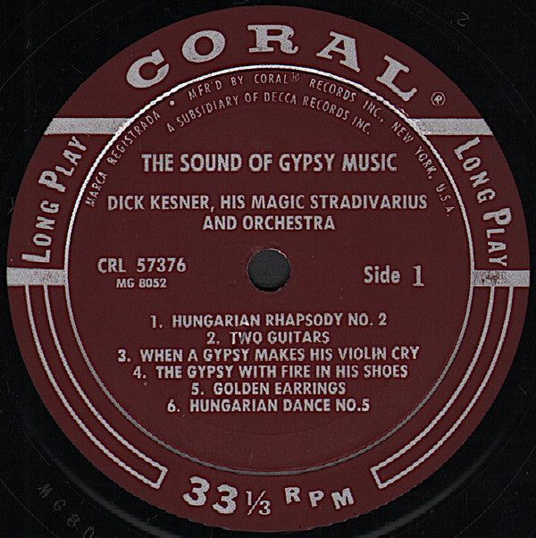 Dick Kesner, His Magic Stradivarius And Orchestra : The Sound Of Gypsy Music (LP, Album, Mono)