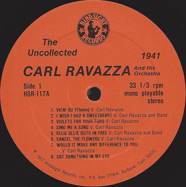 Carl Ravazza And His Orchestra : The Uncollected Carl Ravazza, 1941-1944 (LP, Mono)