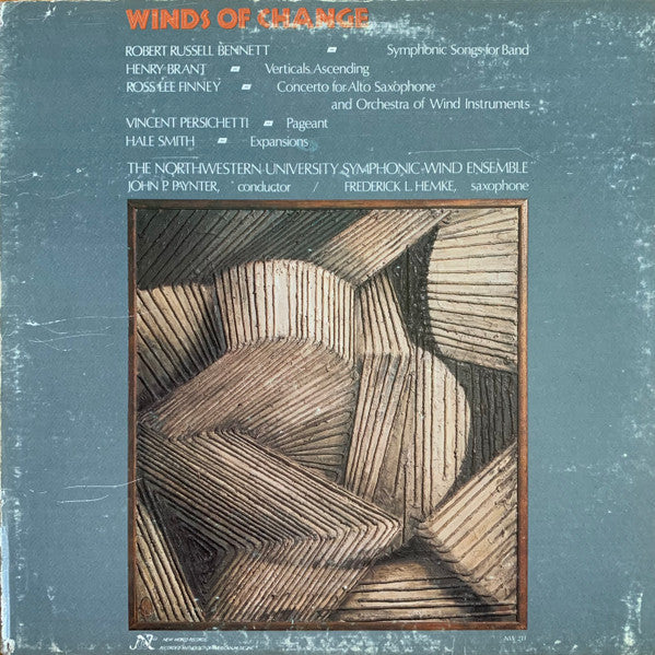 The Northwestern University Symphonic Wind Ensemble : Winds Of Change (LP, Gat)