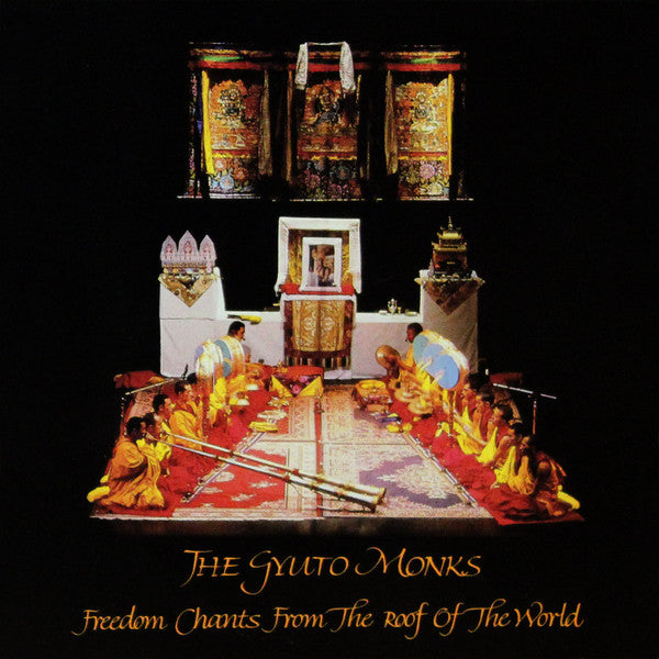 Monks Of The Monastery Of Gyuto, Tibet : Freedom Chants From The Roof Of The World (CD, Album)