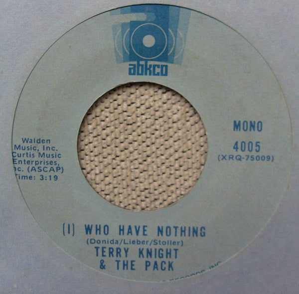 Terry Knight & The Pack : (I) Who Have Nothing / Lizabeth Peach (7", Single, Mono)