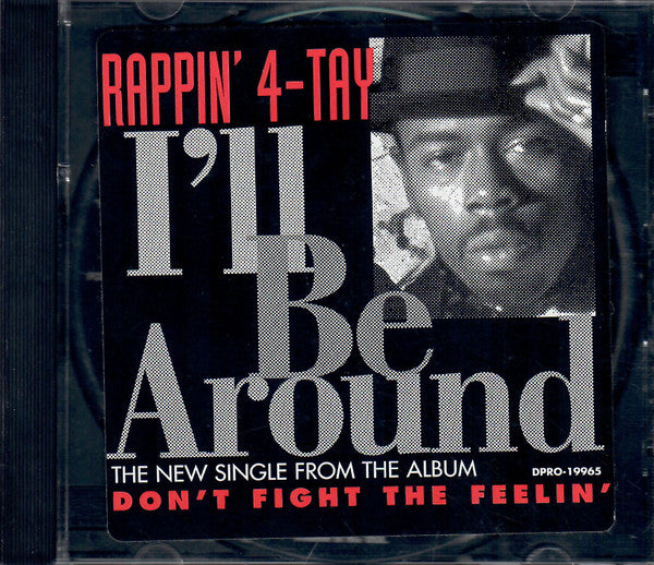 Rappin' 4-Tay Featuring Spinners : I'll Be Around (CD, Single, Promo)