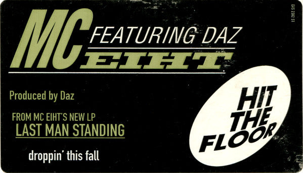 MC Eiht Featuring Daz Dillinger : Hit The Floor (12", Single, Promo)