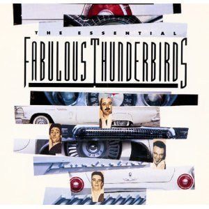 The Fabulous Thunderbirds : The Essential Fabulous Thunderbirds (CD, Comp)