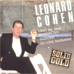 Leonard Cohen : First We Take Manhattan / Suzanne / So Long Marianne (CD, Mini, Maxi)