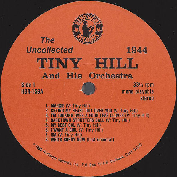 Tiny Hill And His Orchestra : The Uncollected Tiny Hill, 1944 (LP, Album)