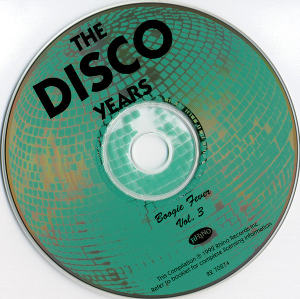 Various : The Disco Years (Boogie Fever) Volume Three (CD, Comp, RM, All)