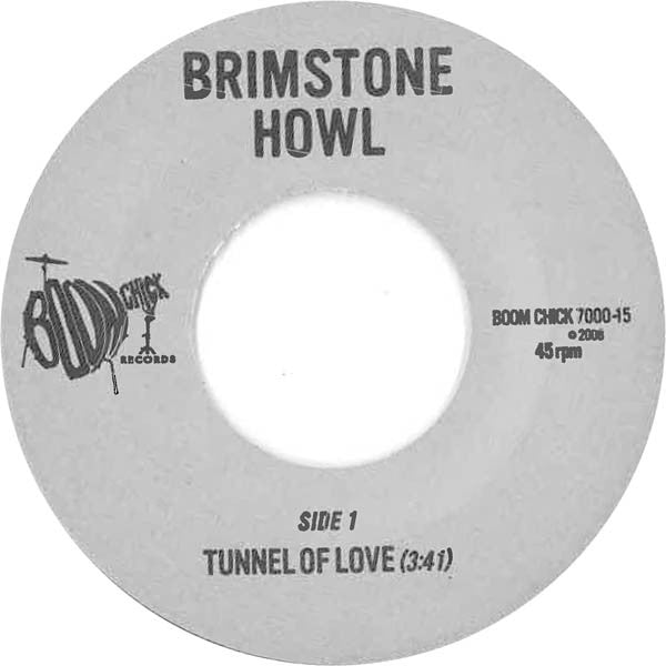 Brimstone Howl : Tunnel Of Love (7")