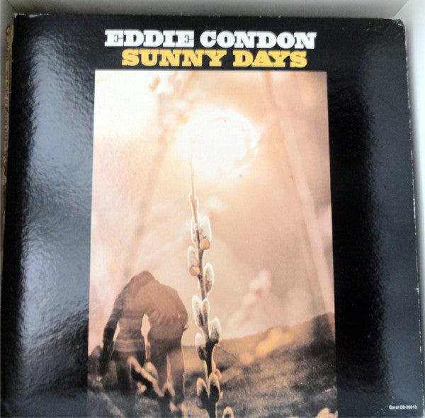 Eddie Condon And His Orchestra : Sunny Days (LP, Comp)