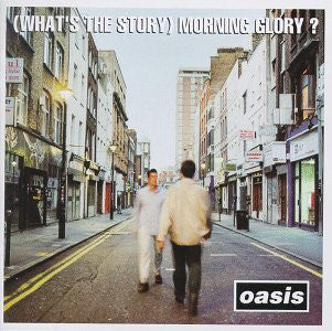 Oasis (2) : (What's The Story) Morning Glory? (CD, Album, RE, Son)
