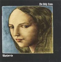 The Holy Cows (2) : Blueberrie (CD, Album)