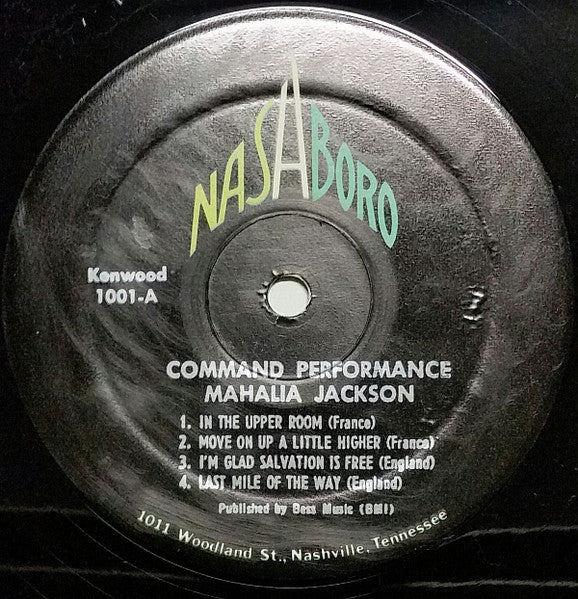 Mahalia Jackson : Kenwood Records Requests The Honor Of Your Presence At The Command Performance Of Mahalia Jackson Re-Creating Her European Concert Tour (LP, Comp, RE)