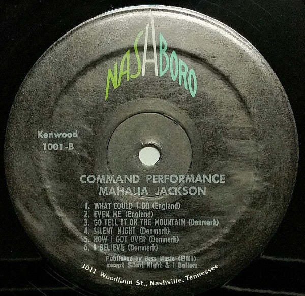 Mahalia Jackson : Kenwood Records Requests The Honor Of Your Presence At The Command Performance Of Mahalia Jackson Re-Creating Her European Concert Tour (LP, Comp, RE)