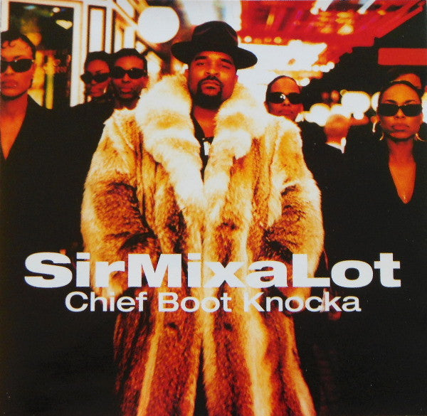Sir Mix-A-Lot : Chief Boot Knocka (CD, Album)
